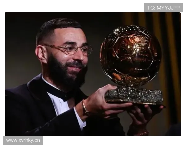 本泽马:从团队球员到金球奖得主的荣誉跃迁 本泽马:从团队球员到金球奖得主的荣誉跃迁